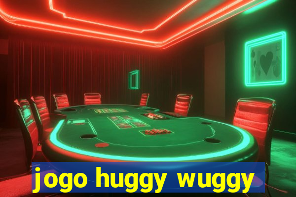 jogo huggy wuggy